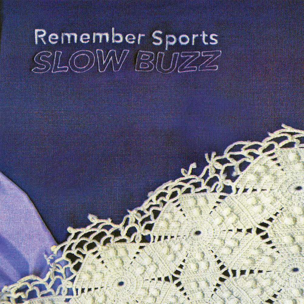 Remember Sports - Slow Buzz